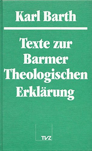 Texte zur Barmer Theologischen Erklärung