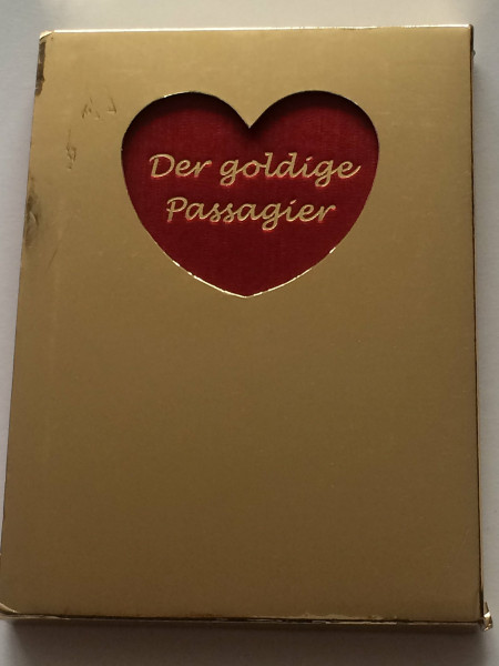 Der goldige Passagier: Leben ohne Kampf (Das Lola-Prinzip)