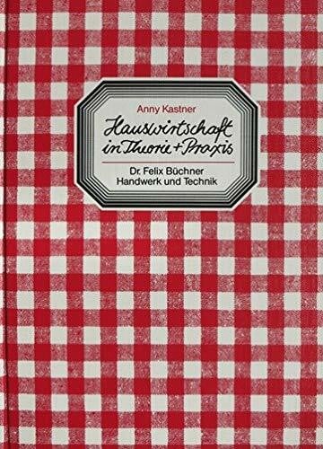 Hauswirtschaft in Theorie und Praxis