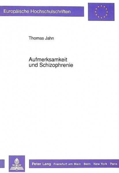 Aufmerksamkeit und Schizophrenie