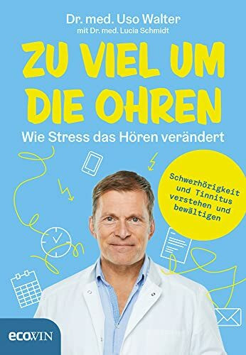 Zu viel um die Ohren: Wie Stress das Hören verändert