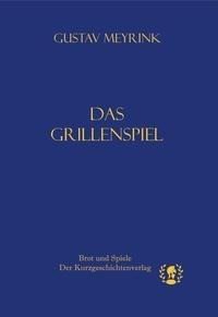 Das Grillenspiel