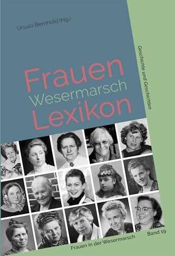 Frauenlexikon Wesermarsch: Geschichte und Geschichten (Frauen in der Wesermarsch)