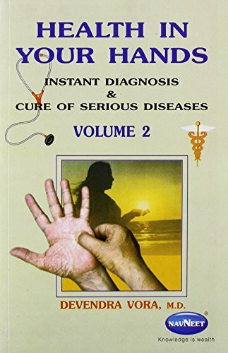 Health In Your Hands: Instant Diagnosis & Cure of Serious Diseases