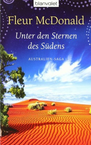 Unter den Sternen des Südens: Australien-Saga