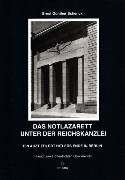 Das Notlazarett unter der Reichskanzlei