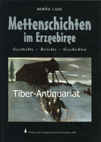 Mettenschichten im Erzgebirge