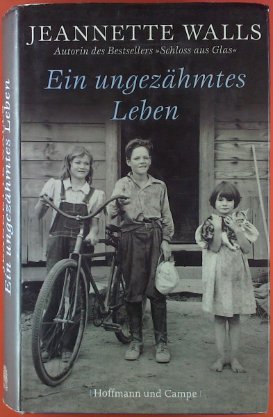 Ein ungezähmtes Leben