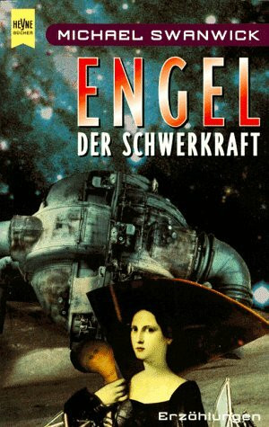Engel der Schwerkraft: Erzählungen