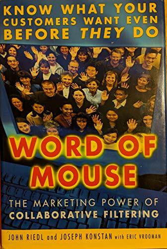 Word of Mouse: The Marketing Power of Collaborative Filtering