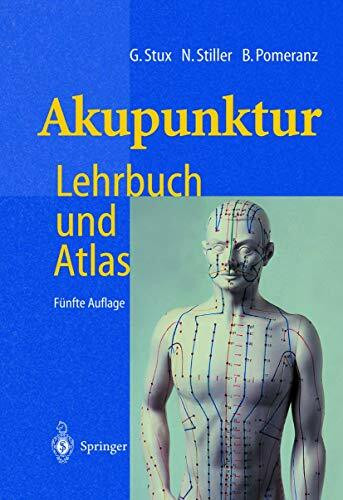 Akupunktur: Lehrbuch und Atlas