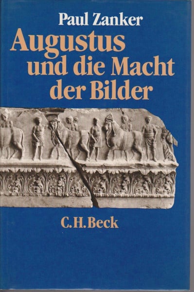 Augustus und die Macht der Bilder