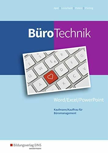 BüroTechnik - Word/Excel/PowerPoint: Schülerband (BüroWelt)
