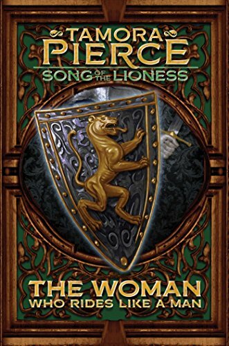 The Woman Who Rides Like a Man (Volume 3) (Song of the Lioness, Band 3) The Woman Who Rides Like a Man (Volume 3) (Song of the Lioness, Band 3)