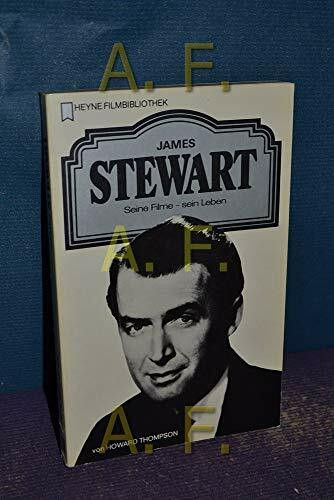 Heyne Filmbibliothek und Fernsehbibliothek, Nr.3: James Stewart - Seine Filme, sein Leben