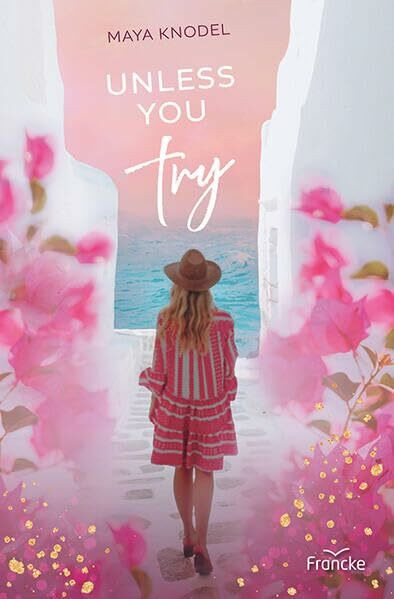 Unless you try (Málaga-Dilogie)