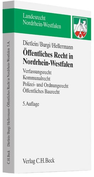 Öffentliches Recht in Nordrhein-Westfalen: Verfassungsrecht, Kommunalrecht, Polizei- und Ordnungsrec