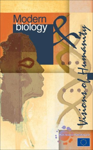 Modern Biology & Visions of Humanity