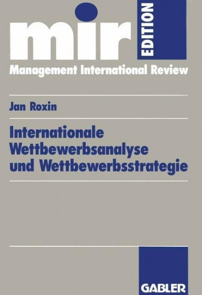 Internationale Wettbewerbsanalyse und Wettbewerbsstrategie