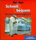 Schnell & bequem, Cassetten, Technisches Englisch: Zweisprachiger Satztrainer und Wortschatztrainer. 74 Min.