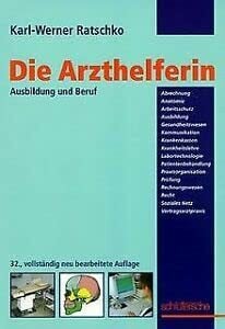 Die Arzthelferin: Ausbildung und Beruf