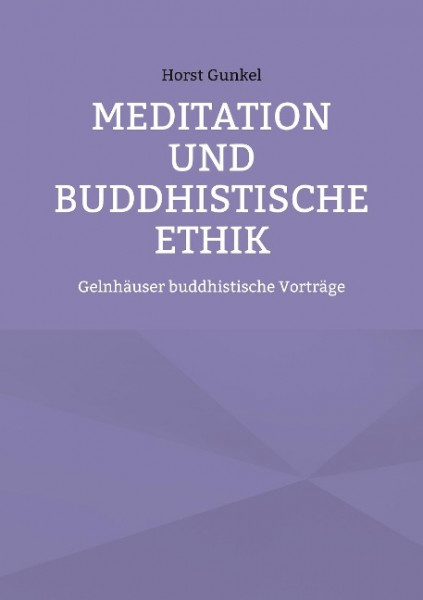Meditation und buddhistische Ethik