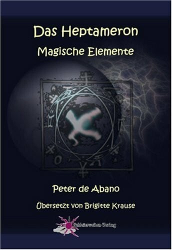 Das Heptameron - Magische Elemente