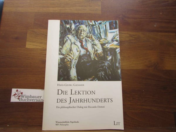 Die Lektion des Jahrhunderts. Ein philosophischer Dialog mit Riccardo Dottori.