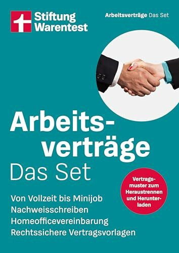 Arbeitsverträge: Das Set - Vorlagen für Arbeitgeber: Von Vollzeit bis Minijob, Nachweisschreiben, Homeoffice-Vereinbarung, rechtssichere Vertragsvorlagen | Muster zum Heraustrennen und Herunterladen