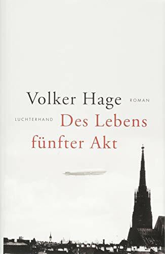 Des Lebens fünfter Akt: Roman