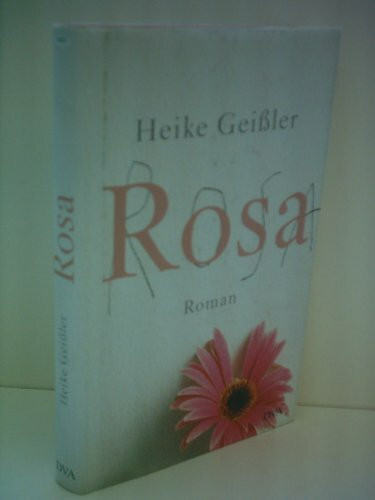 Rosa: Roman