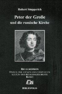 Peter der Große und die russische Kirche