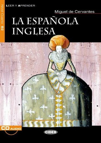 La española inglesa - Buch mit Audio-CD: Text in Spanisch