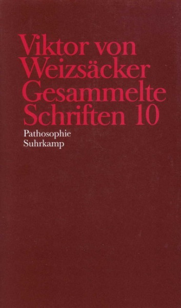 Viktor von Weizsäcker: Gesammelte Schriften 10