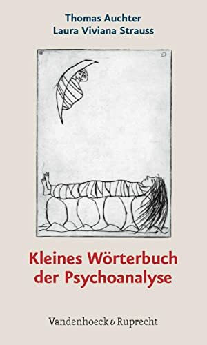 Kleines Wörterbuch der Psychoanalyse (Sammlung Vandenhoeck): Etwa 340 Stichwörter