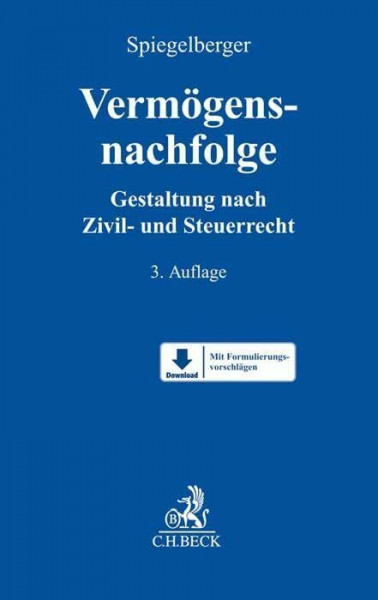 Vermögensnachfolge: Gestaltung nach Zivil- und Steuerrecht