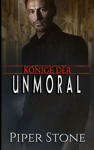 König der Unmoral: Düstere Mafia-Romance (Könige der Korruption, Band 4)