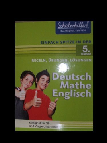 Deutsch, Mathe, Englisch in der 5. Klasse: Schülerhilfe - Einfach spitze