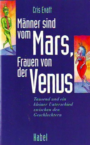 Männer sind vom Mars, Frauen von der Venus