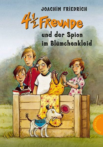 4 1/2 Freunde, Band 19: 4 1/2 Freunde und der Spion im Blümchenkleid (4 ½ Freunde)