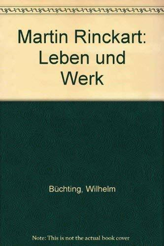 Martin Rinckart - Leben und Werk