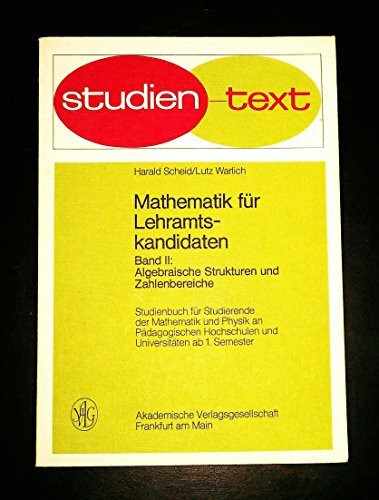 Mathematik für Lehramtskandidaten. Band 2
