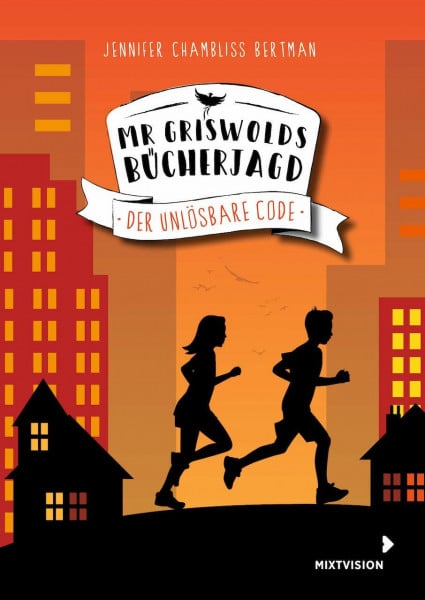 Mr Griswolds Bücherjagd: Der Unlösbare Code (Mr Griswolds Bücherjagd 2018, 2, Band 2)