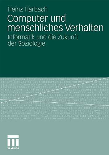 Computer und menschliches Verhalten: Informatik und die Zukunft der Soziologie