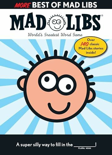 More Best of Mad Libs: World's Greatest Word Game