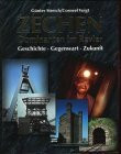 Zechen - Dominanten im Revier: Geschichte - Gegenwart - Zukunft