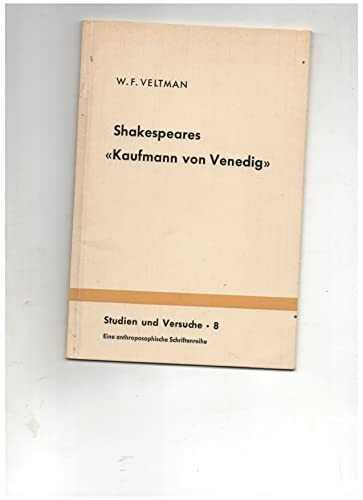 Shakespeares "Kaufmann von Venedig" (Studien und Versuche)