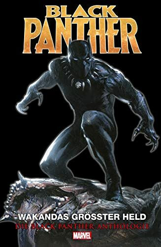 Black Panther Anthologie: Wakandas größter Held