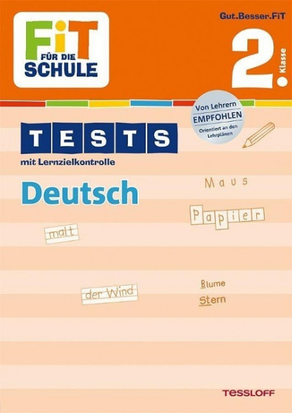 Fit für die Schule: Tests mit Lernzielkontrolle. Deutsch 2. Klasse