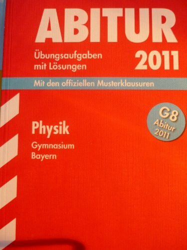 Abitur 2012: Prüfungsaufgaben mi Lösungen. Mathematik Gymnasium Bayern. G8 Abitur (mit CD-ROM)